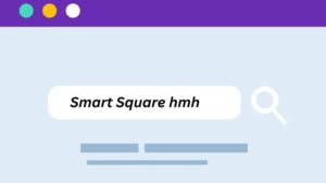 Smart Square HMH: Revolutionizing Learning Environments